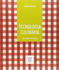 Ler Tecnologia Culinária, do autor Ione Mendes Teichmann