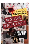 Ler Modus operandi: Guia de true crime, do autor Carol Moreira; Mabê Bonafé