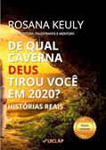 Ler De qual Caverna Deus tirou você em 2020?, do autor Rosana Keuly