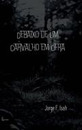 Ler Debaixo de um Carvalho em Ofra, do autor Jorge F. Isah