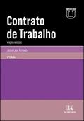 Ler Contrato de Trabalho: Noções Básicas, do autor João Leal Amado Ler Contrato de Trabalho: Noções Básicas, do autor João Leal Amado