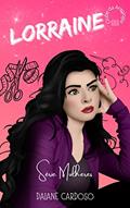 Ler Lorraine: Série Mulheres - Vila Queiroz Quintanilha, do autor Daiane Cardoso