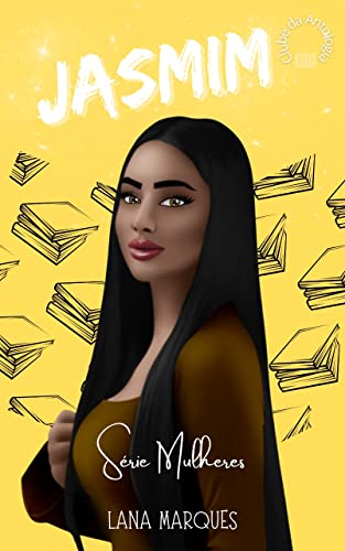 Ler Jasmim: Série Mulheres - Vila Queiroz Quintanilha, do autor Lana Marques