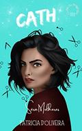 Ler Cath : Série Mulheres - Vila Queiroz Quintanilha, do autor Patricia D'Oliveira