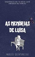 Ler As Memórias de Luísa, do autor Marlos Quintanilha