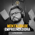 Ler Mentalidade Empreendedora PodCast, do autor Pedro Quintanilha