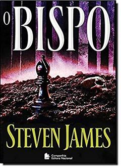 O bispo, do autor Steven James