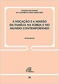 Ler A vocação e a missão da família na igreja e no mundo contemporâneo - Doc 36: Lineamenta, do autor Sínodo dos Bispos Ler A vocação e a missão da família na igreja e no mundo contemporâneo - Doc 36: Lineamenta, do autor Sínodo dos Bispos
