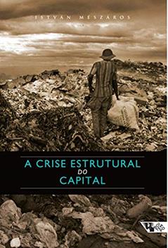 A Crise Estrutural do Capital, do autor István Mészáros