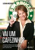 Ler Vai um cafezinho?, do autor Luciana Medeiros Ler Vai um cafezinho?, do autor Luciana Medeiros