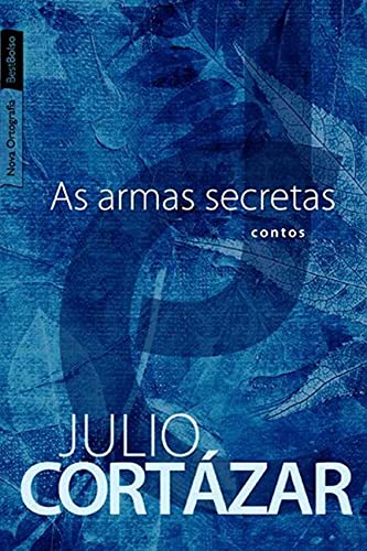 Ler As armas secretas (edição de bolso), do autor Julio Cortazar Ler As armas secretas (edição de bolso), do autor Julio Cortazar