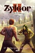 Ler O Príncipe Flamejante: Zylgor II, do autor Lu Evans
