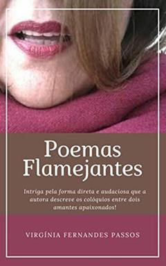 Poemas Flamejantes, do autor Virgínia Fernandes Passos