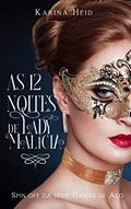 Ler As Doze Noites de Lady Malícia : Spin off da série Damas de Aço, do autor Karina Heid