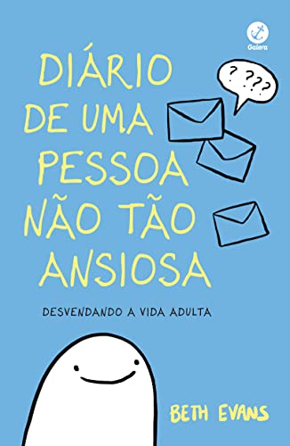 Ler Diário de uma pessoa não tão ansiosa: Desvendando a vida adulta, do autor Beth Evans Ler Diário de uma pessoa não tão ansiosa: Desvendando a vida adulta, do autor Beth Evans