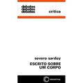 Ler Escrito sobre um corpo, do autor Severo Saruy