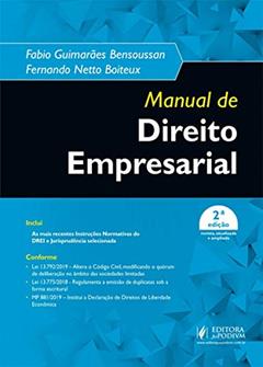 Manual de Direito Empresarial, do autor Fabio Guimarães Bensoussan; Fernando Netto Boiteux