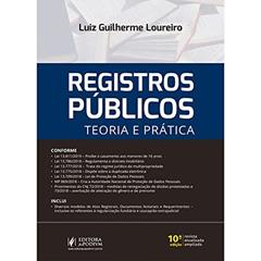 Registros Públicos: Teoria e Prática, do autor Luiz Guilherme Loureiro