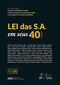 Ler Lei das S. A. em seus 40 anos, do autor Carlos Augusto da Silveira Lobo; Luiz Alberto Colonna Rosman; Alberto Venancio Filho