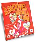 Ler Incrível Mochila de Aira (A), do autor Autor Charlote Buffi Briglia