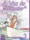 Ler A Voz do Silêncio (Edição Definitiva) - Volume 2, do autor Yoshitoki Oima Ler A Voz do Silêncio (Edição Definitiva) - Volume 2, do autor Yoshitoki Oima