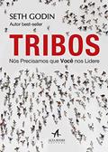 Ler Tribos: Nós Precisamos que Vocês Nos Liderem, do autor Seth Godin Ler Tribos: Nós Precisamos que Vocês Nos Liderem, do autor Seth Godin