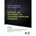 Ler Manual Dos Recursos Nos Juizados Especiais Federais - 8ª Edição (2022), do autor José Antonio Savaris; flavia Da Silva Xavier Ler Manual Dos Recursos Nos Juizados Especiais Federais - 8ª Edição (2022), do autor José Antonio Savaris; flavia Da Silva Xavier