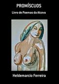 Ler Promiscuos, do autor Heldemarcio Ferreira