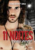 Ler 11 Noites Com Você: Livro 2 (Viajando com Rockstars 3), do autor Aline Sant'Ana