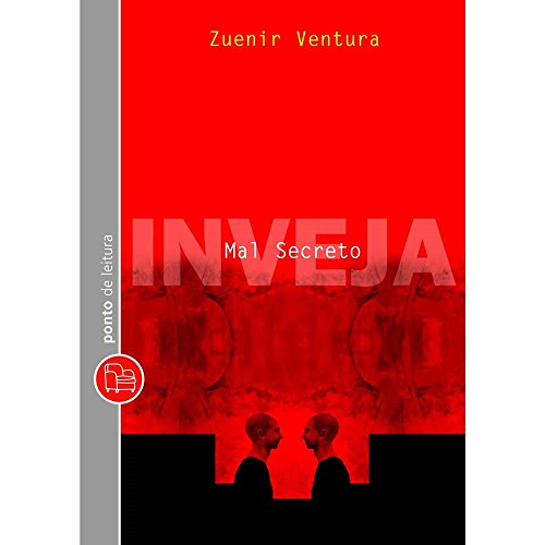 Ler Mal secreto - inveja, do autor Zuenir Ventura