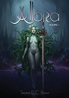 Allora: Volume 1, do autor Tatiana E.C. Braun