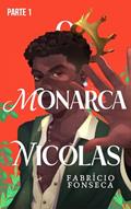 Ler O Novo Príncipe de Zurisehr (O Monarca Nicolas Livro 1), do autor Fabrício Fonseca Ler O Novo Príncipe de Zurisehr (O Monarca Nicolas Livro 1), do autor Fabrício Fonseca