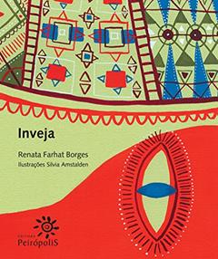 Inveja, do autor Renata Farhat Borges