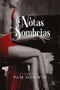 Ler Notas Sombrias, do autor Pam Godwin