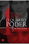 Ler O Quarto poder, do autor Paulo Henrique Amorim