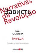 Ler Inveja, do autor Iuri Oliécha Ler Inveja, do autor Iuri Oliécha