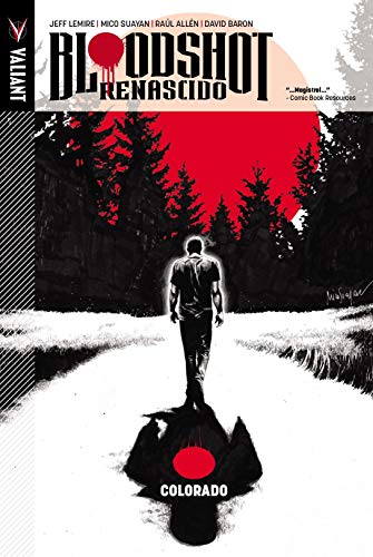 Ler Bloodshot Renascido - Colorado. Volume 1, do autor Jeff Lemire