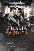Ler Chama Distorcida (Renascidos Em Sangue | Máfia Outfit Chicago Livro 3), do autor Evilane Oliveira