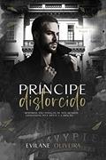 Ler Príncipe Distorcido (Renascidos Em Sangue | Máfia Outfit Chicago Livro 5), do autor Evilane Oliveira Ler Príncipe Distorcido (Renascidos Em Sangue | Máfia Outfit Chicago Livro 5), do autor Evilane Oliveira