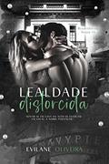 Ler Lealdade Distorcida (Renascidos Em Sangue | Máfia Outfit Chicago Livro 4), do autor Evilane Oliveira