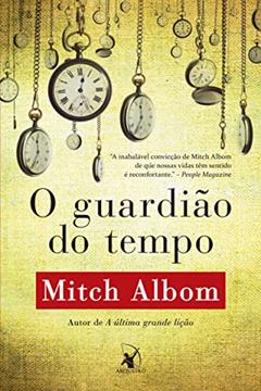 O guardião do tempo, do autor Mitch Albom