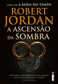 Ler A ascensão da sombra: Série a roda do tempo vol. 4, do autor Robert Jordan
