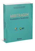 Ler Arbitragem. Atualidades e Tendências, do autor Vários Autores