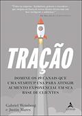 Ler Tração: Domine os 19 Canais que uma Startup usa Para Atingir Aumento Exponencial em sua Base de Cliente, do autor Gabriel Weinberg; Justin Mares Ler Tração: Domine os 19 Canais que uma Startup usa Para Atingir Aumento Exponencial em sua Base de Cliente, do autor Gabriel Weinberg; Justin Mares
