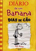 Ler Diário de Um Banana. Dias de Cão - Volume 4, do autor Jeff Kinney Ler Diário de Um Banana. Dias de Cão - Volume 4, do autor Jeff Kinney