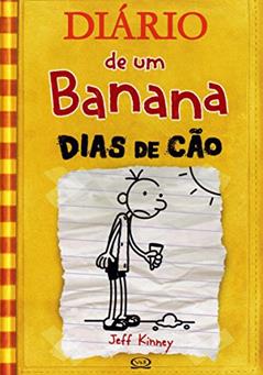 Diário de Um Banana. Dias de Cão - Volume 4, do autor Jeff Kinney