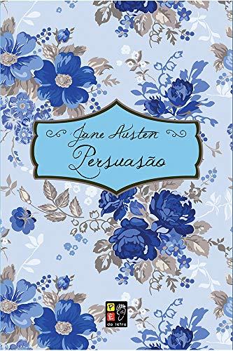 Ler Persuasão Capa Dura, do autor Jane Austen