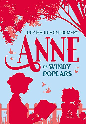 Ler Anne de Windy Poplars, do autor Lucy Maud Montgomery