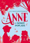 Ler Anne de Windy Poplars, do autor Lucy Maud Montgomery