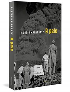 A pele (Capa Dura), do autor Curzio Malaparte